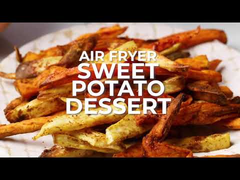 Air Fryer Sweet Potato Fries Dessert (Refined Sugar Free)