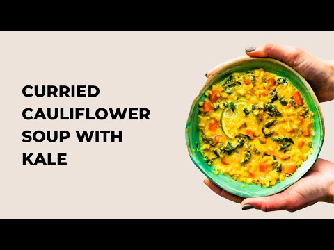 Curried Cauliflower Rice Kale Soup