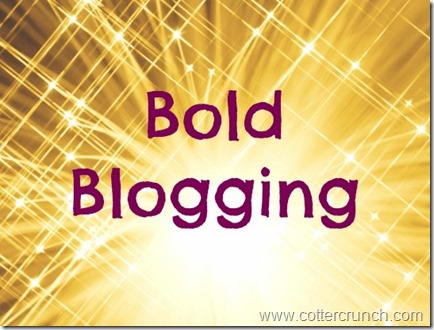 bold blogging
