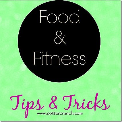 5 food and fitness tips and tricks