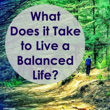 What does it take to live a balanced life? My thoughts, tips, and real life examples. #pathTofit. @cottercrunch