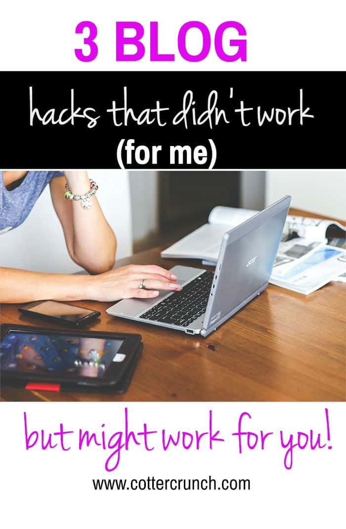 3 Blog hacks, which work for you? Blogging is so strategic these days, that being said, not all blogging hacks are going to work well for everyone. These 3 blog hacks didn't not work for me, but they might for you.