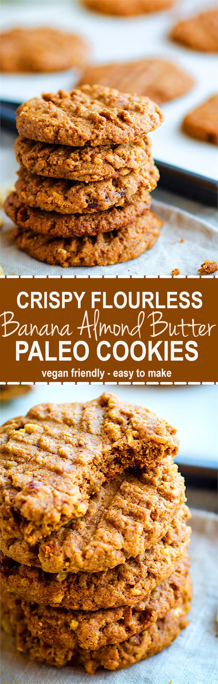 Crispy Flourless Banana Almond Butter Cookies. Healthy flourless almond butter cookies that only need a few ingredients to make! These flourless cookies are gluten free, paleo, and vegan friendly. Plus they TASTE AMAZING! Lightly sweetened with ground banana and perfectly nutty with an almond butter base.