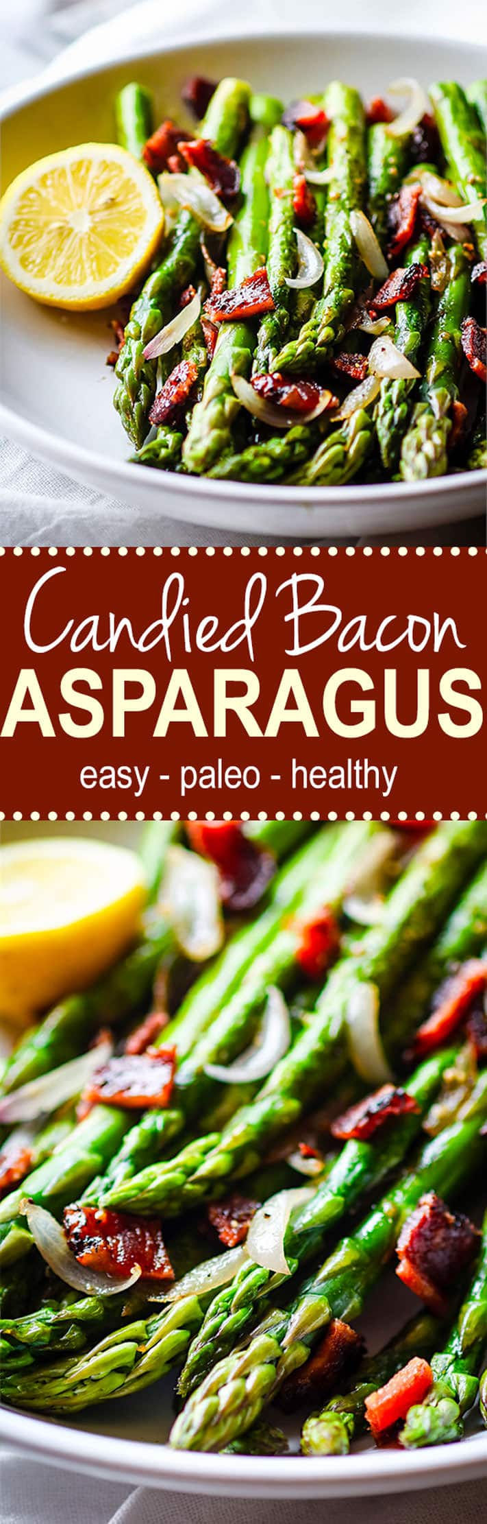 Easy Peppered Candied Bacon and Asparagus It's paleo, gluten free, and super simple to make! Bacon and Asparagus; a side dish match made in heaven.