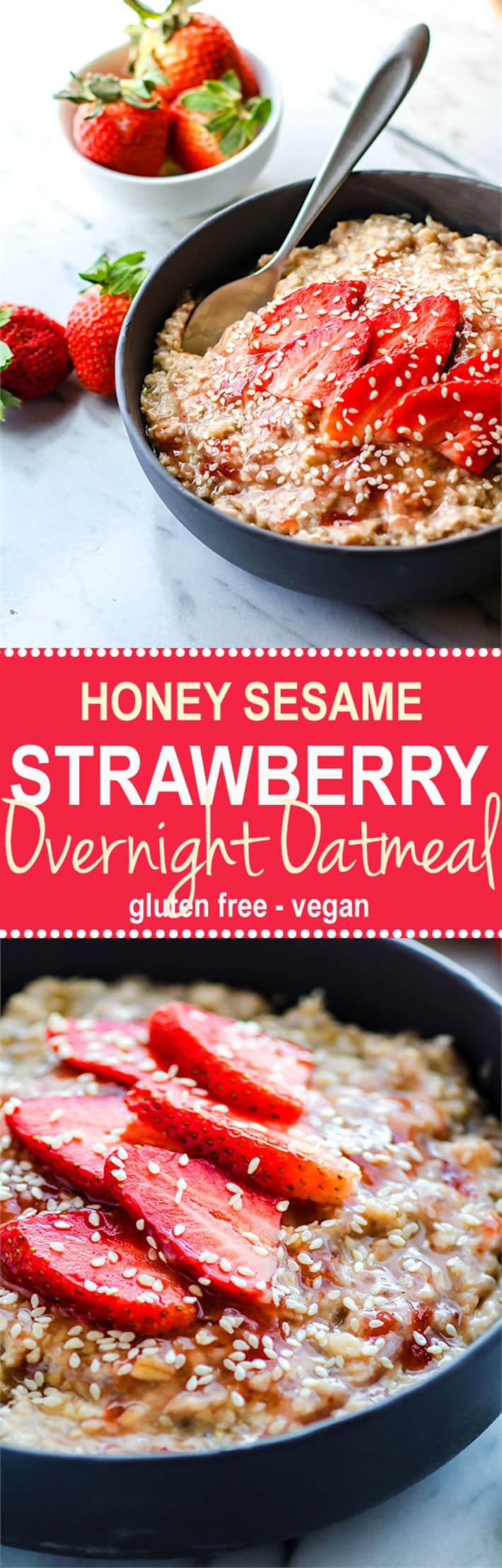 Gluten Free Honey Sesame Strawberry Overnight oatmeal! A light and energizing overnight oatmeal that is vegan, simple to make, and loaded with nourishment! @cottercrunch
