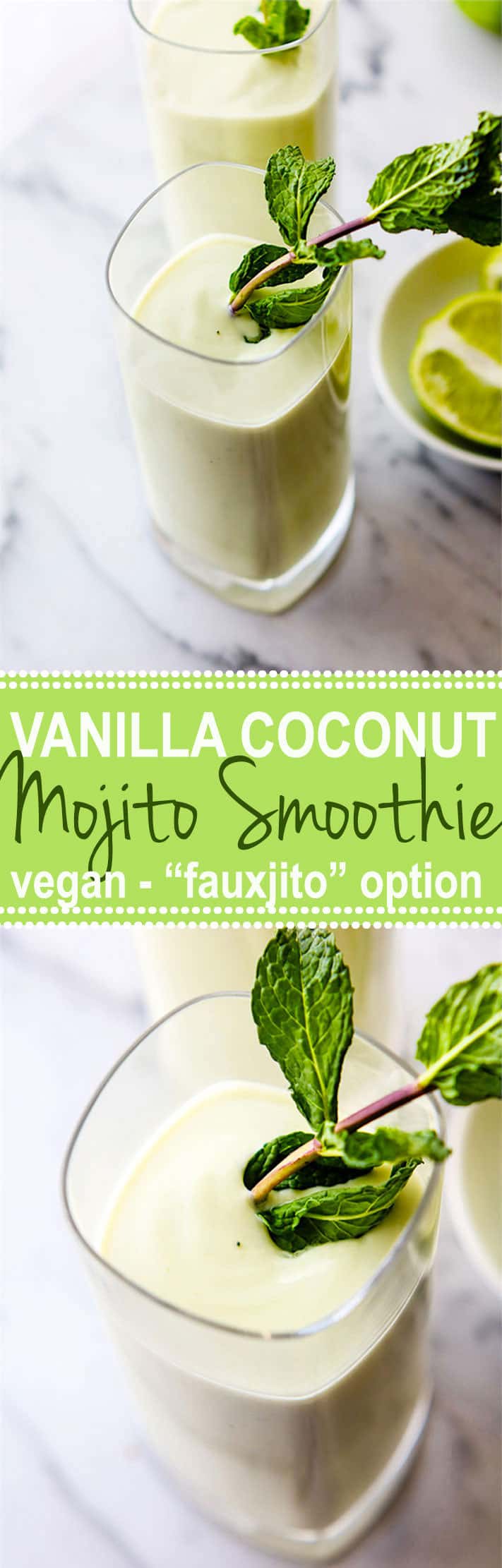 Vegan Creamy Vanilla Coconut Mojito Smoothie plus a Nonalcoholic Fauxjito Option! A delicious and more nutritious cocktail/mocktail you can get on board with. Refreshing coconut mojito smoothie with creamy avocado, vanilla, maple syrup, coconut milk, lime, and mint.