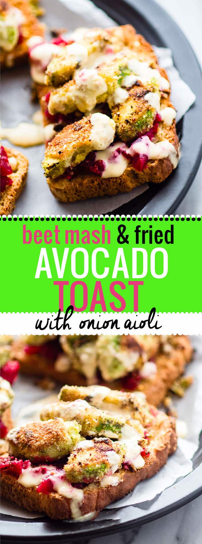 Healthy AVOCADO TOAST that's crave worthy! Smashed beet and gluten free fried avocado toast with onion aioli. Crispy buttery Breakfast in 20 minutes. Crispy, buttery, flavor packed! @cottercrunch