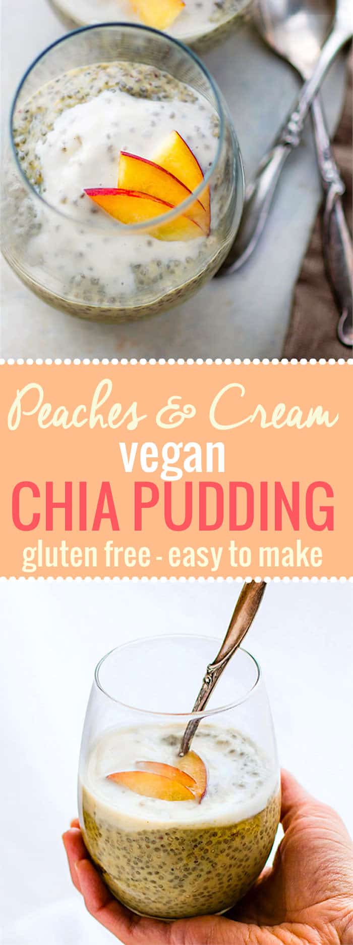 Peaches and Cream Vegan chia pudding! This EASY breakfast and dessert style Vegan Chia pudding recipe is protein packed, Healthy for digestion, gluten free. @cottercrunch