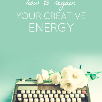 How to regain your creative energy with the 3 R's. Refocus, Refresh, Restore.