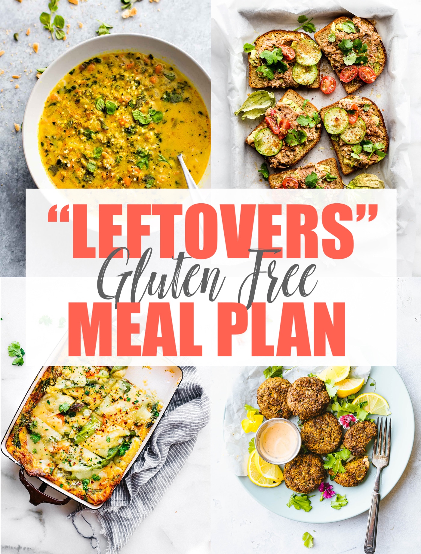 Collage of gluten free meals using leftovers with text overlay.
