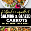 pistachio crusted salmon and carrots