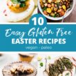 10 Gluten Free Easter Recipes