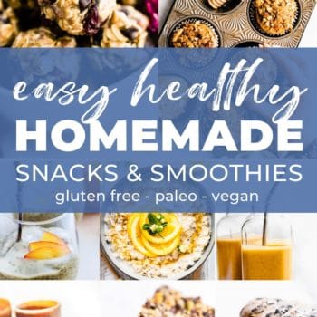 Easy Homemade snacks and smoothies