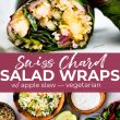side view shows vegetarian filling inside of Swiss chard salad wraps and ingredients