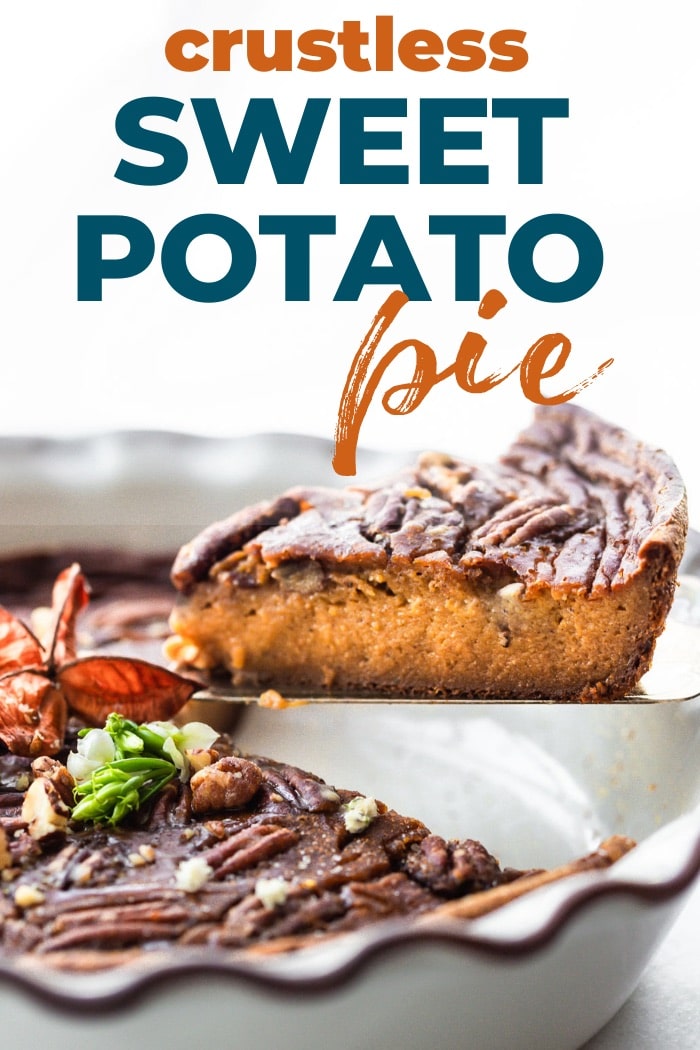 titled Pinterest photo (and shown): Crustless Sweet Potato Pie