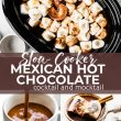 titled Pinterest image (and shown): Slow Cooker Mexican Hot Chocolate