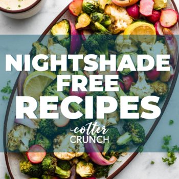 photo collage titled Nightshade Free Recipes shows roasted vegetables snack platter