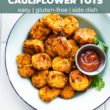 air fryer sweet potato tots with cauliflower pinterest image