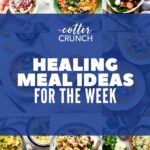 graphic for healing meal plan with blue banner and 6 photos. salad, soup, apples and green lettuce, healthy grain free porridge