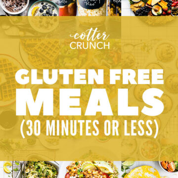 Gluten Free Meal Plan (30 Minutes or Less)