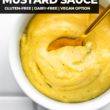 creamy mustard sauce in bowl and banner - pinterest