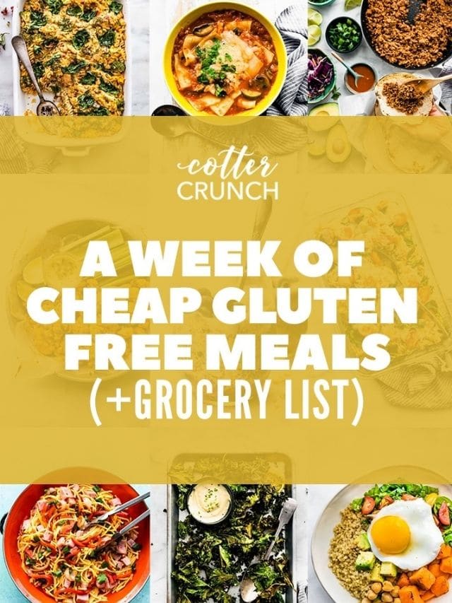 A Week of Cheap Gluten Free Meals - Cotter Crunch