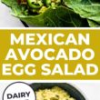 Mexican avocado egg salad wrapped in lettuce leaf and egg salad in blue bowl.