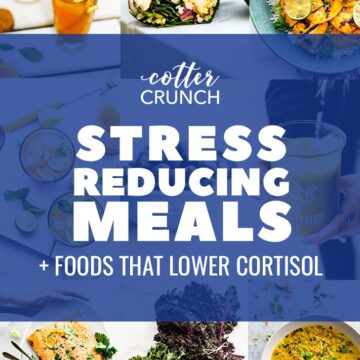 Cover photo for stress reducing meals + foods that lower cortisol