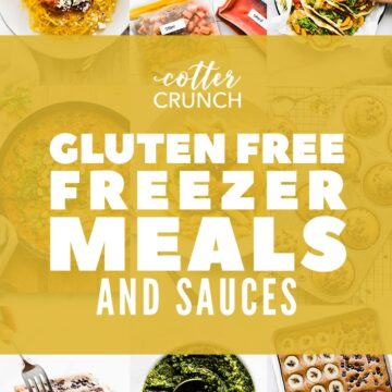 Easy Gluten Free Freezer Meals + Sauces