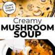 Collage of creamy mushroom soup in dutch oven and having cream poured into soup.