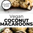 pinterest graphic of vegan coconut macaroons. photo of macaroons on top with bite out of it and bowl of macaroons on bottom