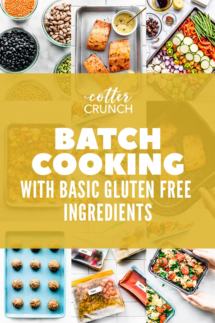 Assorted pan based meals with an overlay titled "Cotter Crunch - Batch Cooking with Basic Gluten Free Ingredients"