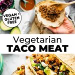 Two photos of vegetarian taco meat with a text overlay in between them.