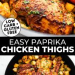 Two photos of paprika chicken thighs with text overlay between them.