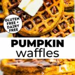 Two photos of gluten free pumpkin waffles with text overlay between them.