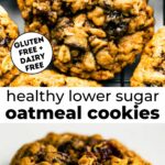 Two photos of gluten free oatmeal cookies with text overlay between them.
