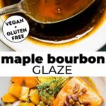 Two photos of low sugar maple bourbon glaze with text overlay between them.