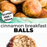 Two photos of cinnamon breakfast bites with text overlay between them.