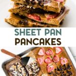 Two photos of Sheet Pan Chocolate Protein Pancakes with a text overlay for pinterest.